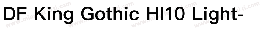 DF King Gothic HI10 Light字体转换